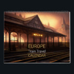 Europe Train Travel Calendar<br><div class="desc">The Europe Train Travel Calendar is fully customisable and a great gift to hand out or just hang in your home or office. Designed by Norman Reutter.</div>
