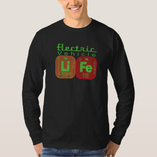 Ev Car Life Periodic Table Electric Power Vehicles T-Shirt