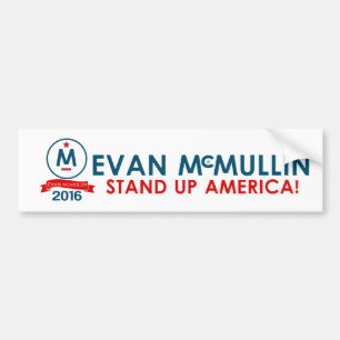 Evan McMullin - Stand up America! Bumper Sticker