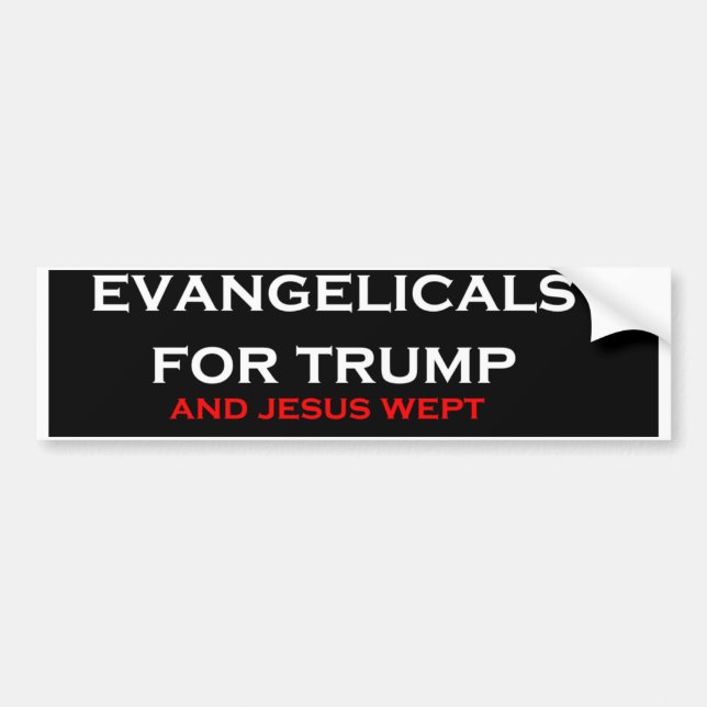 Evangelicals for TRUMP Bumper Sticker (Front)