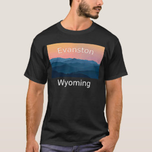 Evanston Wyoming Mountain sunset hometown T-Shirt
