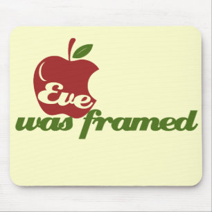 Eve was Framed Mouse Pad