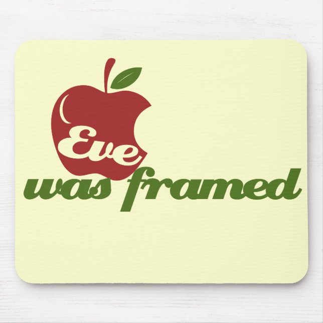 Eve was Framed Mouse Pad (Front)