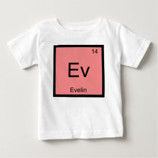 Evelin Name Chemistry Element Periodic Table Baby T-Shirt