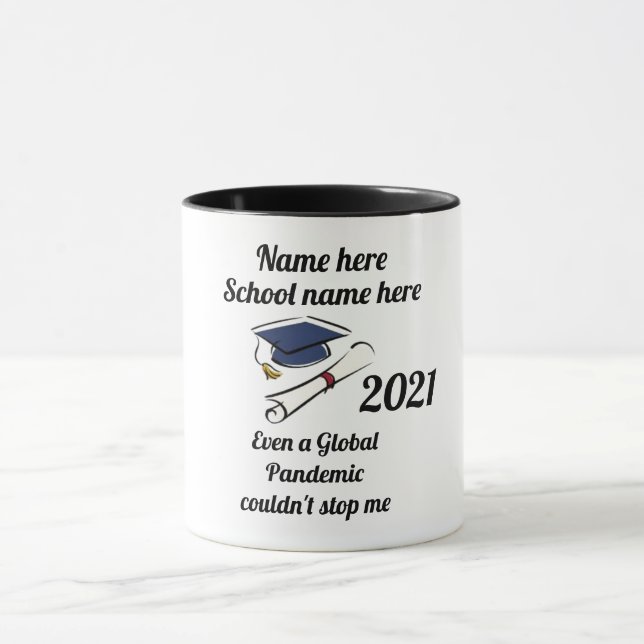 Even a Global Pandemic Couldn't Stop Me 2021  Mug (Center)