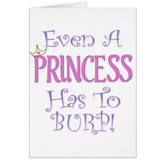 Even A Princess Burps