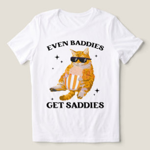 Even Baddies Get Saddies Funny Cat Tri-Blend Shirt