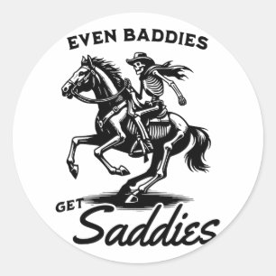 Even Baddies Get Saddies Funny Vintage Skeleton Ri Classic Round Sticker