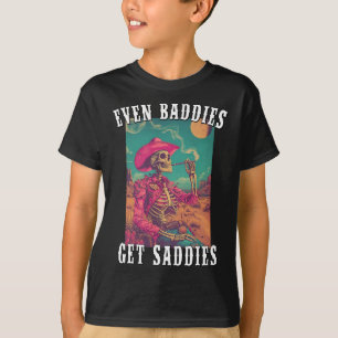 Even Ddies Get Saddies Vintage Cowboy Skeleton Hal T-Shirt