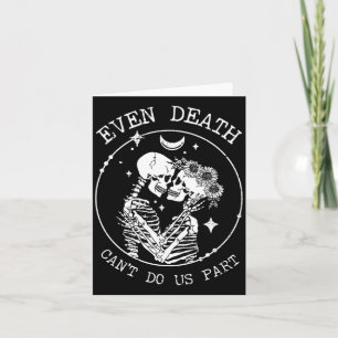 Even Death Can't Do Us Part Skeleton Wedding Tee L Card