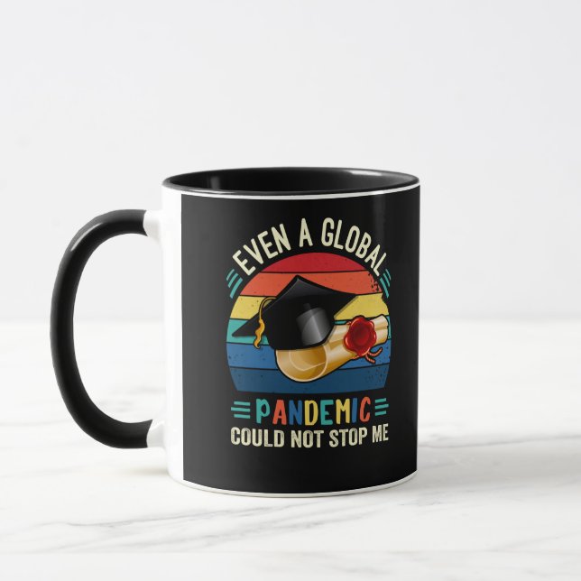 Even Global Pandemic Coudn't Stop Me From Graduati Mug (Left)