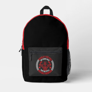 Even If You Fail On Your Face Gym Printed Backpack