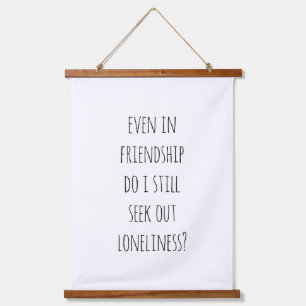 Even In Friendship Wood Topped Wall Tapestry