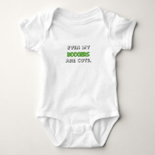 Even my boogers are cute baby bodysuit