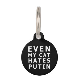 Even my cat hates putin pet tag