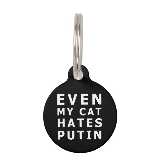 Even my cat hates putin pet tag (Front)