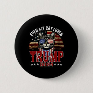 Even My Cat Loves Trump 2024 Usa American Flag 4th 6 Cm Round Badge