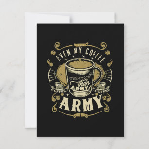 Even My Coffee Is Stronger Than Army RSVP Card