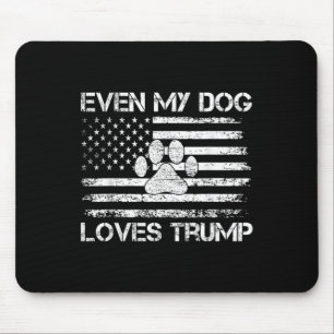 Even My Dog Loves Trump Usa Flag Election Trump Su Mouse Pad