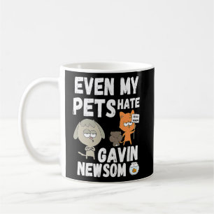 Even My Pets Hate Gavin Newsom Recall Newsom Gift Coffee Mug
