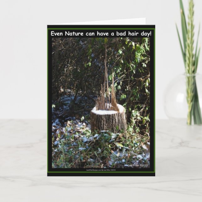 Even Nature Can Have A Bad Hair Day! Gifts Apparel Card (Front)