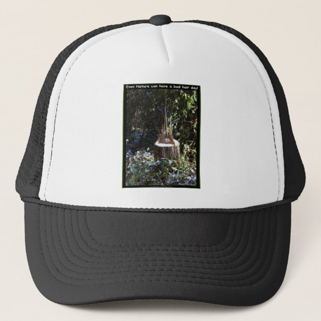Even Nature Can Have A Bad Hair Day! Gifts Apparel Trucker Hat (Front)