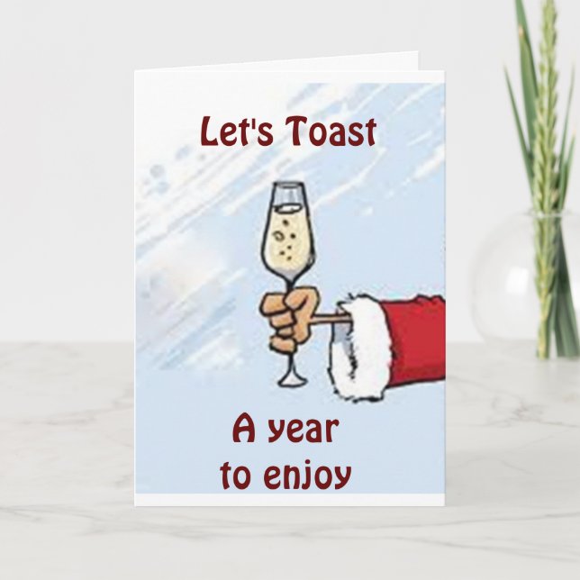 EVEN "SANTA" MAKES "GREAT NEW YEAR TOAST" HOLIDAY CARD (Front)