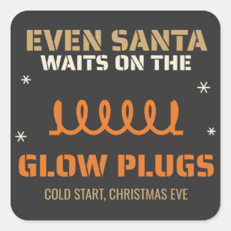 Even Santa Waits on the Glow Plugs, Funny Truck Ch Square Sticker