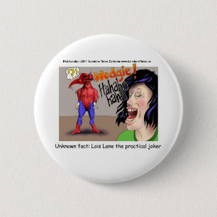 Even Superheroes Get Wedgies Funny Gifts Mugs Etc 6 Cm Round Badge