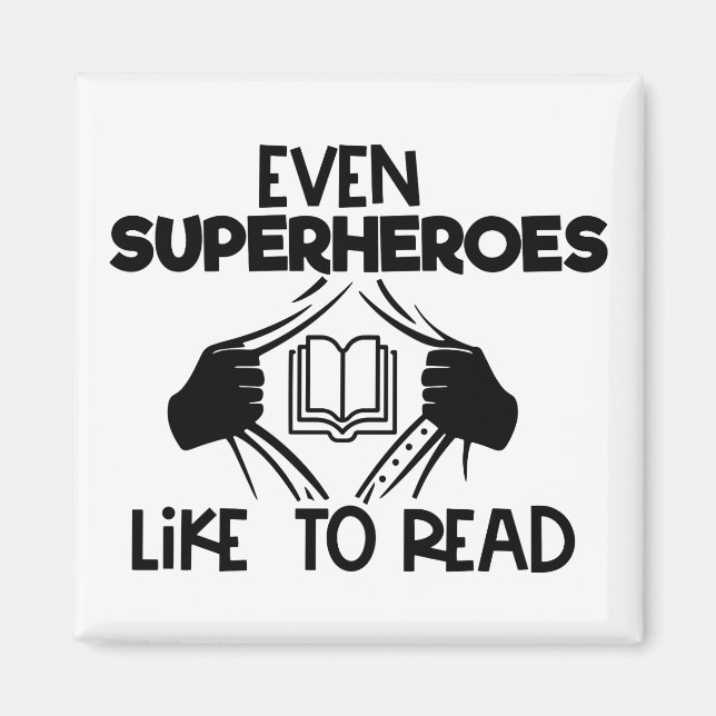 Even Superheroes Like To Read Bookworm Reading Magnet (Front)