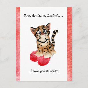 Even tho, I Love You An Ocelot Pun Postcard