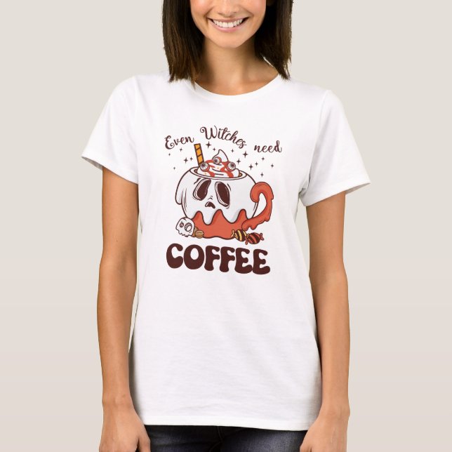 Even Witches Need Coffee – Cute Ghost T-Shirt (Front)