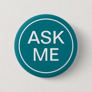 Event Ask Me Teal Background 6 Cm Round Badge
