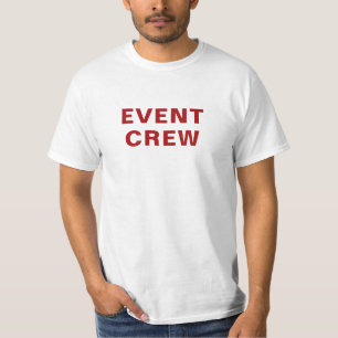 Event crew - red text, easy to read T-Shirt