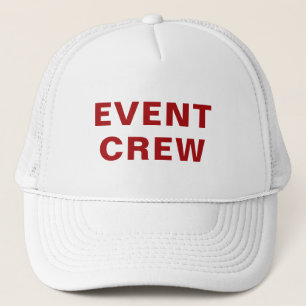Event crew - red text, easy to read  trucker hat