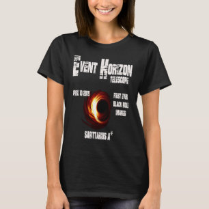 Event Horizon Telescope Sagittarius Black Hole T-Shirt