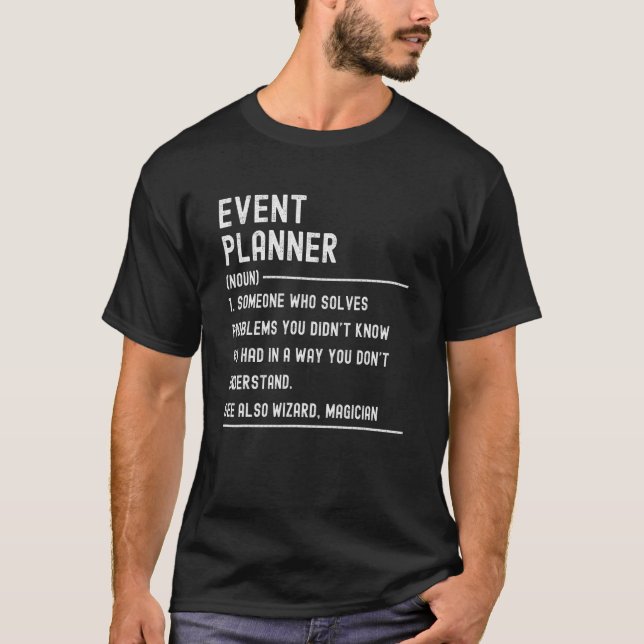 Event Planner Definition Shirts Funny Job Title (Front)