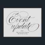 Event update grey postcard<br><div class="desc">Need to cancel or postpone your event due to an unfortunate circumstances? Disasters like pandemics, severe weather, disease, death can deal a crushing blow to a big day. Send a notice to friends, family and associates with this simple and tasteful postcard. The back includes a large block of custom text...</div>