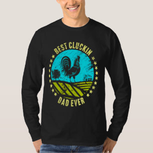 Ever Chicken Rooster Farmer   T-Shirt