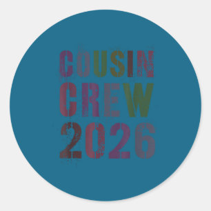 Ever Cousin Crew 2026 Boot Classic Round Sticker