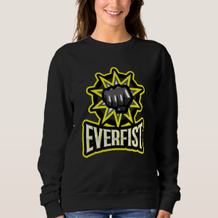 Everfist Pun Mma Muay Thai Jiu Jitsu Fighting Boxi Sweatshirt