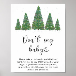 Evergreen Don't say baby. Winter don't say baby  Poster