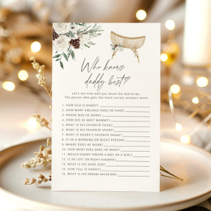 Evergreen nursery Who knows daddy best baby shower