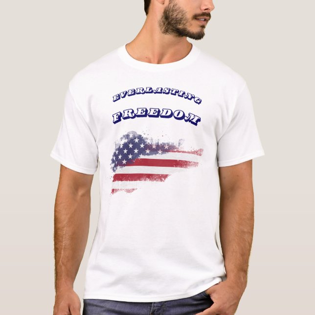 Everlasting Freedom T-Shirt (Front)