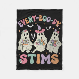 Every-boo-dy Stims Funny Autism Ghost Halloween Sp Fleece Blanket