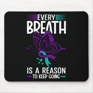 Every Breath Is A Reason Suicide Prevention Awaren Mouse Pad