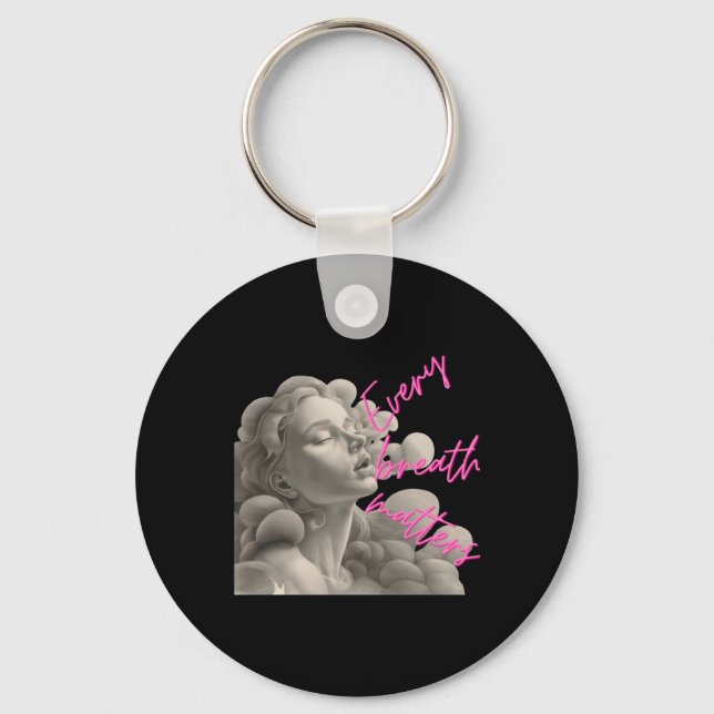 Every Breath S Gift For Fun Of Mindfulness Sticker Key Ring (Front)
