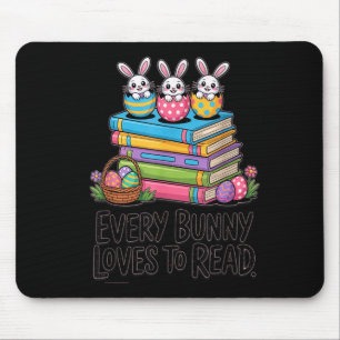 Every bunny loves to read cute easter bunny book mouse pad
