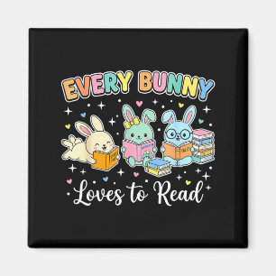 Every bunny loves to read funny girls easter book magnet