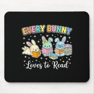 Every bunny loves to read funny girls easter book mouse pad